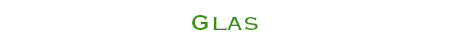 Glas